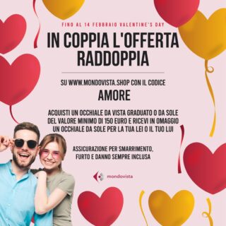 💞 Con Mondovista in coppia l’offerta raddoppia 💞

Acquista dal nostro shop online una montatura da vista con lenti graduate o da sole del valore minimo di 150 euro e ricevi in regalo un occhiale da sole delle collezioni Mark Vitaliano, Polar, Unofficial, Spuka

👉 Per approfittare dell’offerta ti basterà inserire in fase di acquisto il codice AMORE

Dopo l’acquisto, verrai ricontattato per scegliere e ricevere GRATIS il secondo occhiale 🎁

Inoltre:

✔️Assicurazione per Smarrimento, furto e danno dal valore di 100€ sempre inclusa
✔️Montature delle migliori marche scontate fino al 70% e Lenti da vista Omaggio
✔️ Pagamento alla consegna o in 3 rate senza interessi

Cosa aspetti? Corri ora su mondovista.shop e fai un regalo a te e alla persona che ami

#mondovista #mondovistashop #occhialidavista #promo #lenti #assicurazione #montaturevista #sanvalentino